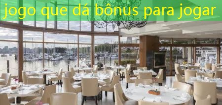 jogo que dá bônus para jogar